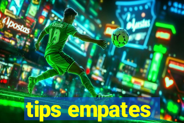 tips empates